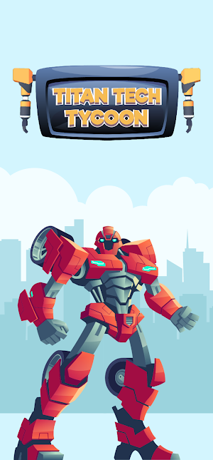 Titan Tech Tycoon Screenshot 0