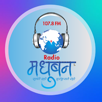 Radio Madhuban 107.8 FM