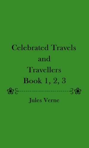 Celebrated Travels and Travellers - eBook Screenshot 2