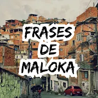 Frases de Maloka
