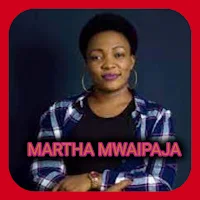 MARTHA MWAIPAJA GOSPEL SONGS