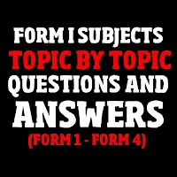 Form 1 Topical Questions and Answers