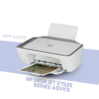 HP deskjet 2752e series advice