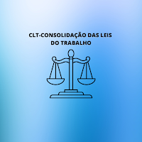 CLT - Leis do Trabalho 2022
