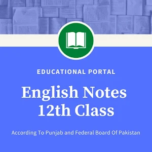 English Notes For 12th Class Screenshot 1