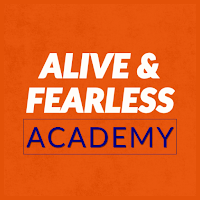Alive & Fearless
