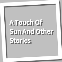 Book, A Touch Of Sun And Other