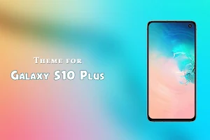 Theme for Galaxy S10 Plus Screenshot 0