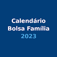 Calendário Bolsa Família 2023
