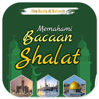 Memahami Bacaan Shalat