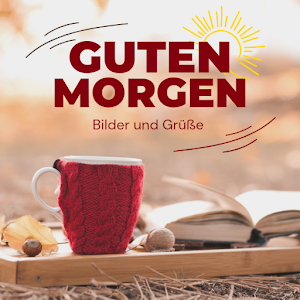 Guten Morgen Bilder Screenshot 1