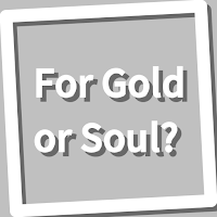 Book, For Gold or Soul?