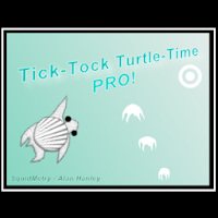 Tick-Tock Turtle-Time PRO!