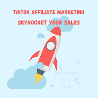 TikTok Affiliate Marketing