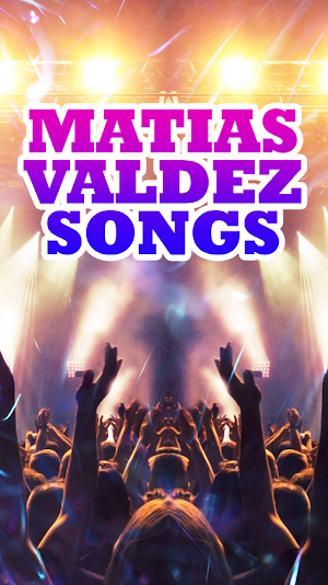 Matias Valdez Songs Screenshot 2