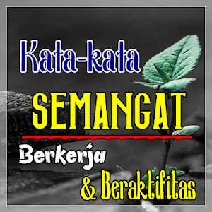 Kata Ucapan Semangat Berkerja  Screenshot 0