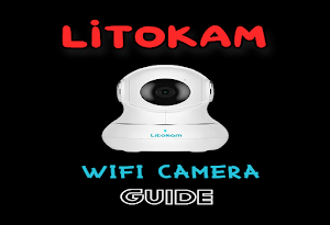 Litokam WiFi Camera Guide Screenshot 0