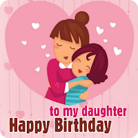 happy birthday to my daughter