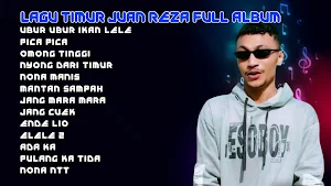 Lagu Timur Juan Reza FullAlbum Screenshot 0