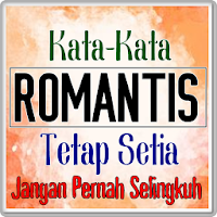 Kata Romantis Tetaplah Untuk Setia