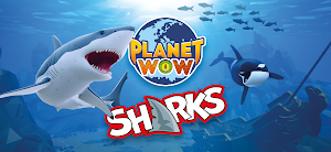 PLANET WOW Sharks Screenshot 0