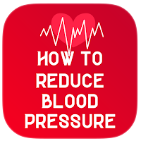 How to Reduce Blood Pressure | Blood pressure App