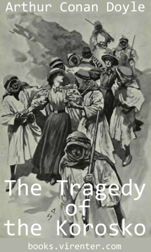 The Tragedy of the Korosko Screenshot 0