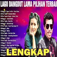 Dangdut Lawas Paling Lengkap