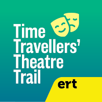 Time Traveller’s Theatre Trail