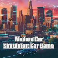 Modern Car Simulator: Car Game