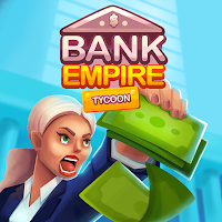 Bank empire: idle tycoon games