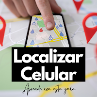 Localizar Celular Robado Guía