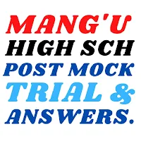 Mang'u High School Kcse Trial.