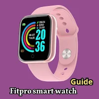 Fitpro smart watch guide