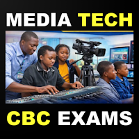 Grade 10 CBC Media Tech Exams
