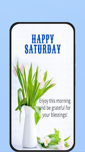 saturday morning greetings Screenshot 1
