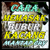 Cara Memasak BUBUR Kacang Keki