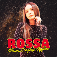 ROSSA Album Lengkap Offline