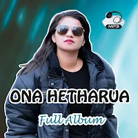 Lagu Ona Hetharua Full Offline