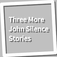 Book, Three More John Silence 