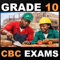 Grade 10 CBC Building Exams