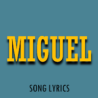 Miguel Lyrics