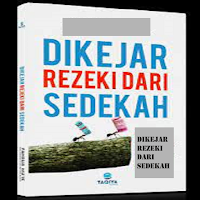Dikejar Rezeki Dari Sedekah