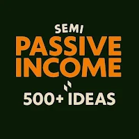 Semi Passive Income Ideas