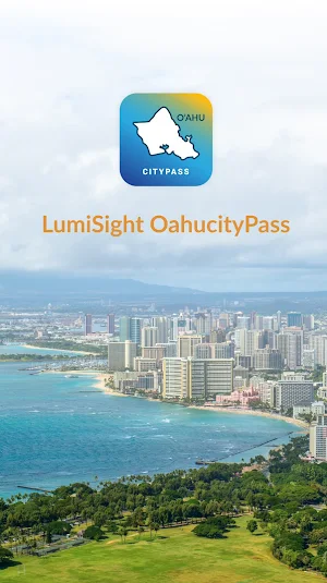 LumiSight OahuCityPass Screenshot 0