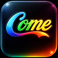 Come