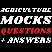 Agriculture; mocks  & answers