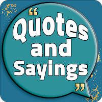 Quotes and Sayings