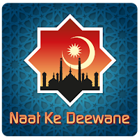 Naat Ke Deewane - Listen Naat E Sharif Online