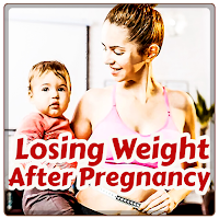 Tips - Weight Loss After Birth
